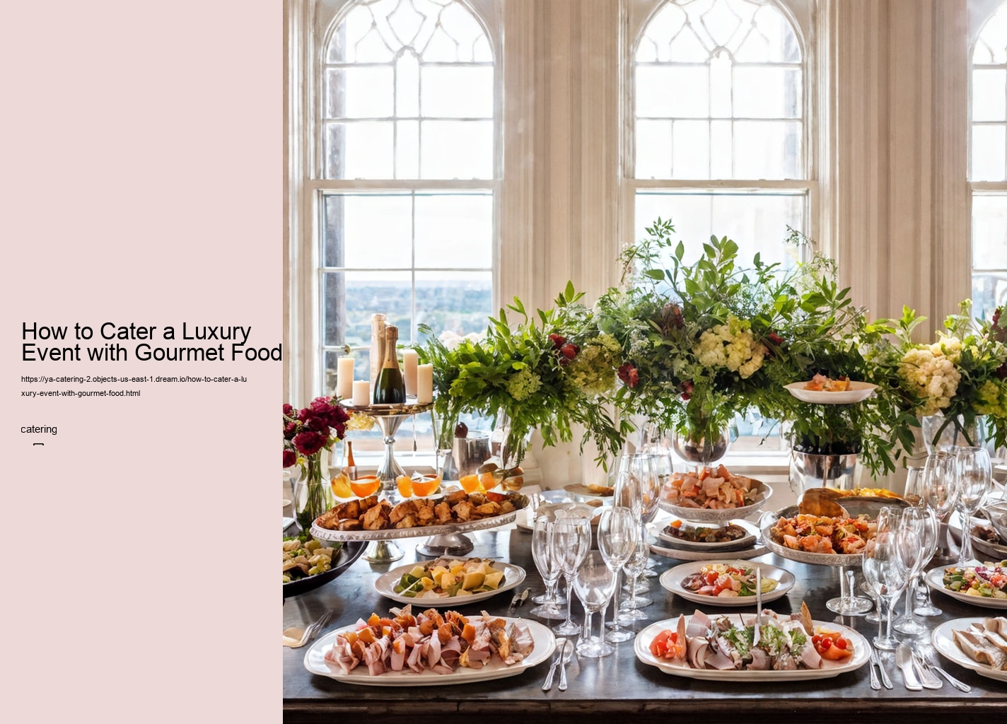 How to Cater a Luxury Event with Gourmet Food